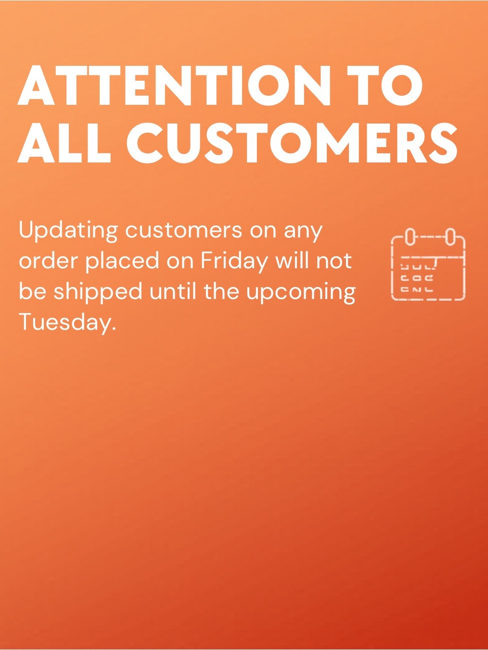 Orange Gradient Graphic Poster - Attention to All Customers